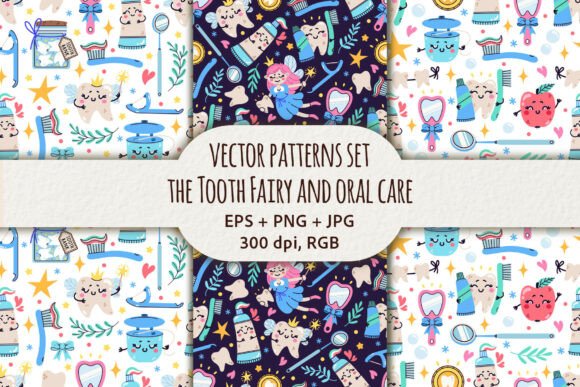 Tooth Fairy and Oral Care Patterns Set